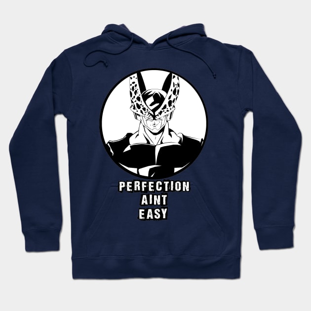 Perfection Aint Easy Hoodie by GurrenSwagann